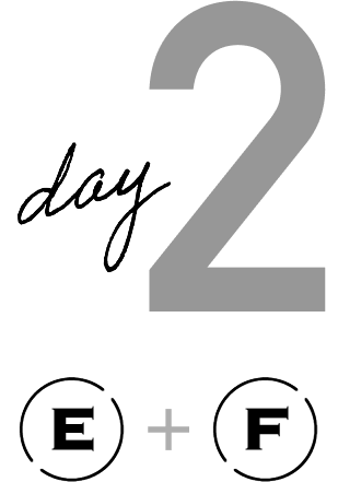Day 2 E+F
