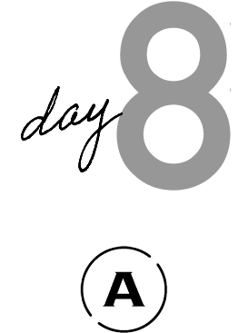 Day 8 A