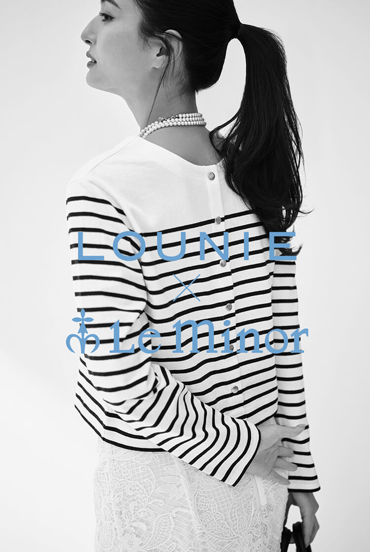 LOUNIE×Le minor